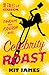 Celebrity Roast by Kit James