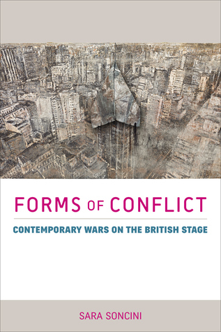 Forms of Conflict: Contemporary Wars on the British Stage (Exeter Performance Studies)