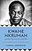 Kwame Nkrumah and the Dawn of the Cold War by Marika Sherwood