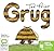 The Grug Collection