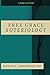 Free Grace Soteriology