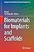 Biomaterials for Implants a...