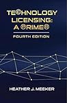 Technology Licensing: A Primer