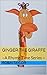 Ginger The Giraffe: ~A Rhym...