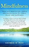 Mindfulness by George M. Posi Mindfulness by George M. Posi