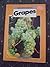 Grapes (Aura garden handbooks)