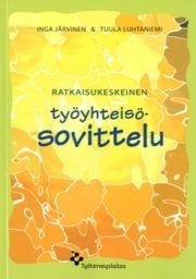 Ratkaisukeskeinen työyhteisösovittelu (Paperback)