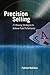 Precision Selling: 21 Winni...