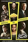 Ordeal by Innocence by Agatha Christie Ordeal by Innocence by Agatha Christie