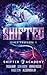 Shifted (Siren Prophecy, #1; Shifter Academy)
