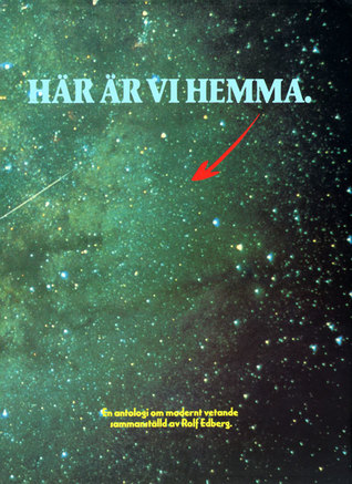 Här är vi hemma : en antologi om modernt vetande