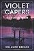 Violet Capers: Tales of Lov...