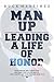 Man Up by Buck Martinez