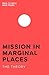 The Theory (Mission In Marginal Places Series)