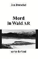 Mord in Wald AR