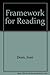 Framework for Reading: An Introduction to the Teaching of Reading