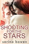 Shooting for the Stars by Sarina Bowen