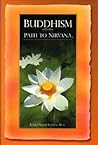 Buddhism: Path to Nirvana - A Perspective by KN Upahyaya