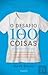 O Desafio das 100 Coisas (Portuguese Edition)
