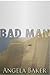 Bad Man (Messages from the Borderlands)