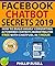 FACEBOOK CHATBOT SECRETS 2019 by Phillip Rusell