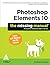 Photoshop Elements 10: The ...