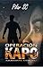 Quédate con él. Operación Kapo (Spanish Edition)