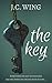 The Key: A Novella