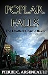 Poplar Falls: The Death of Charlie Baker