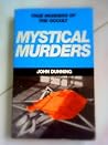 Mystical Murders:...
