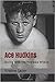Ace Hudkins: Boxing With The Nebraska Wildcat