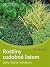 Rostliny ozdobné listem - tvary, barvy, struktury by Robert Sulzberger