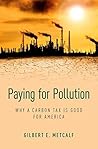 Paying for Pollution by Gilbert E. Metcalf