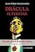 Drácula superstar: Biografía cultural de un mito moderno (Spanish Edition)