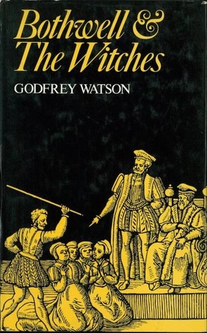 Bothwell and the Witches