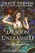 Dragon Unleashed (Fallen Empire, #2)