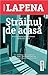 Străinul de acasă by Shari Lapena