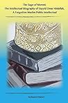 Sage of Moroni: The Intellectual Biography Of Sayyid Omar Abdallah, A Forgotten Muslim Public Intellectual