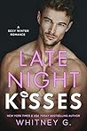 Late Night Kisses