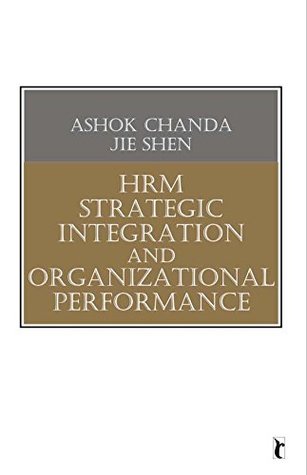 HRM Strategic Integration and Organizational Performance (Response Books)