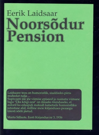 Noorsõdur Pension. Jutustusi sõdurielust
