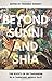 Beyond Sunni & Shia Sectari...