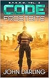 Code Frostbite: S.T.O.R.M. Vol. I