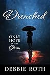 Drenched: Only Hope in the Storm