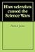 How scientists caused the S...