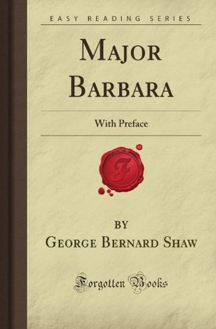 Major Barbara: With Preface
