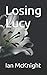 Losing Lucy (The Ray Light ...