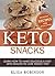 Keto Snacks by Elisa Robinson