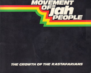 Movement of the Jah People: The Growth of the Rastafarians (Paperback)