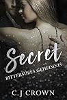 Secret: Bittersüßes Geheimnis (Dark Mafia Princess #2)